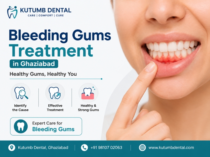 Bleeding Gums While Brushing? Common Dental Causes Explained in Ghaziabad | Kutumb Dental Bleeding Gums While Brushing? Common Dental Causes Explained in Ghaziabad | Kutumb Dental